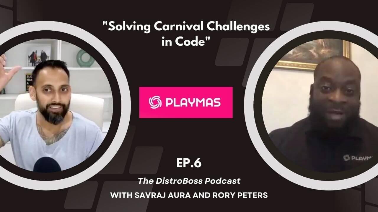 Rory Peters, PLAYMAS Episode 6 from the DistroBoss Podcast