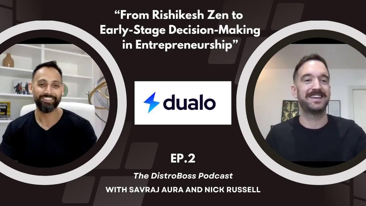Nick Russel, Dualo Episode 2 from the DistroBoss Podcast